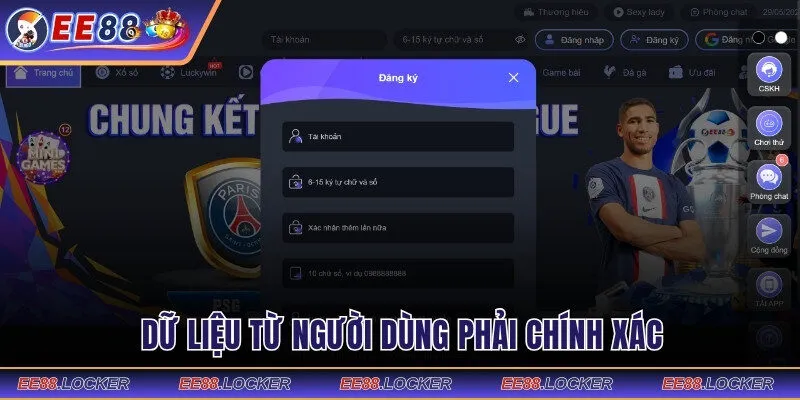 Dữ liệu từ người dùng phải chính xác 